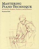 Seymour Fink: Mastering Piano Technique