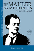 The Mahler Symphonies - An Owner's Manual