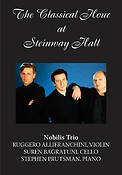 The Nobilis Trio(The Classical Hour at Steinway Hall)