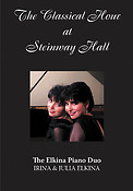 The Elkina Piano Duo(The Classical Hour at Steinway Hall)