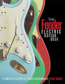 The Fender Electric Guitar Book  - 3rd Edition