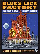 Blues Lick Factory - Building Great Blues Riffs