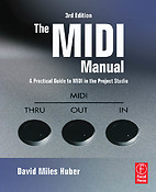 The MIDI Manual - 3rd Edition(A Practical Guide to MIDI in the Project Studio)