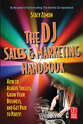 The DJ Sales and Marketing Handbook(How to Achieve Success, Grow Your Business, and Get Paid to Part
