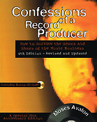 Confessions of a Record Producer(10th Anniversary Edition, Revised and Updated)