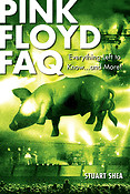 Pink Floyd FAQ-Everything Left To Know.. And More!