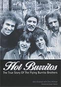 Hot Burritos(The True Story of The Flying Burrito Brothers)