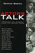 Actors Talk(Profiles and Stories from the Acting Trade)