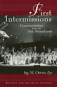 First Intermissions(Commentaries from the Met Revised and Enlarged Edition)