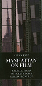 Manhattan on Film 1(Walking Tours of Hollywood's Fabled Front Lot)