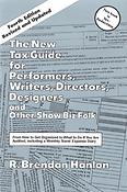 The New Tax Guide fuer Performers, Writers,(4th Edition)