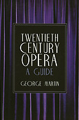 Twentieth Century Opera(A Guide)