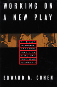 Working on a New Play(A Play Development Handbook For Actors, Directors, Designers, & Playwrights)