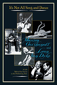 It's Not All Song and Dance(A Life Behind the Scenes in the Perfuerming Arts)