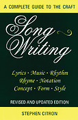 Songwriting(A Complete Guide to the Craft Revised and Updated Edition)