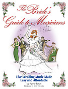 The Bride'S Guide To Musicians