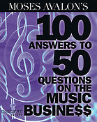 100 Answers to 50 Questions on the Music Business