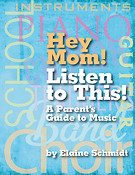 Hey Mom! Listen To This!