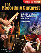 The Recording Guitarist(Music Pro Guides)
