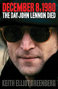 December 8, 1980 - The Day John Lennon Died