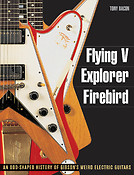 Flying V, Explorer, fuerebird
