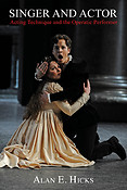 Singer and Actor(Acting Technique and the Operatic Performer)