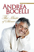 Andrea Boccelli: the Music of Silence