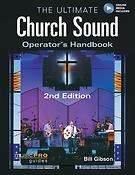 The Ultimate Church Sound Operator?s Handbook(2Nd Edition Music Pro Guide Books & Dvds)