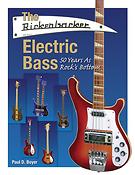 The Rickenbacker Electric Bass(5 Years as Rock's Bottom)