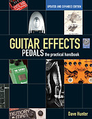 Guitar Effects Pedals(The Practical Handbook Updated, Expanded Edition)