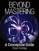 Beyond Mastering(A Conceptual Guide)