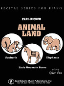 Animal Land Recital for Piano Book 1(Squirrels, Elephants Little Mountain Burro)