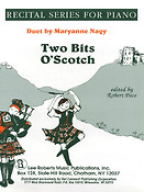 Two Bits O' Scotch(Duets, Yellow Book II)