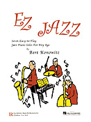 EZ Jazz(Seven Easy-to-Play Jazz Piano Solos For Any Age)