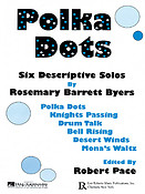 Polka Dots(Six Descriptive Solos)