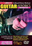Guitar Aerobics - Advanced(Fretboard Fitness Workout)