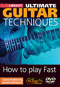 How to Play Fast - Volume 1(Ultimate Guitar Techniques Series)