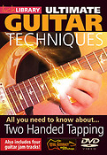 All You Need to Know About Two Handed Tapping(Ultimate Guitar Techniques Series)