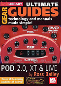 POD 2. & POD XT(Ultimate Gear Guides - Technology Made Simple!)