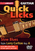 Slow Blues - Quick Licks(Style: Larry Carlton- Key: A)