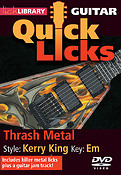 Thrash Metal - Quick Licks(Style: Kerry King- Key: Em)