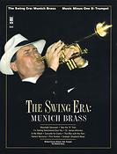 The Swing Era: Munich Brass(Trumpet Play-Along Pack)