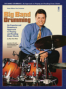 Big Band Drumming(An Experienced Drummer's Approach to Playing and Reading Drum Charts)