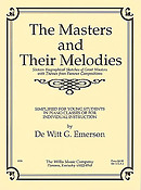 Masters and Their Melodies