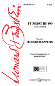 Bernstein: It must be so from Candide (SATB)