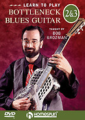 Learn To Play: Bottleneck Blues Guitar 2 and 3
