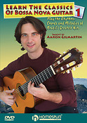 Learn The Classics Of Bossa Nova Guitar - DVD One