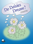 Do Daisies Dream?