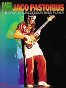 Jaco Pastorius – The Greatest Jazz-Fusion Bass Player