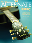 Mastering Alternate Tunings(A Revolutionary System of Fretboard Navigation fuer Fingerstyle Guitarist